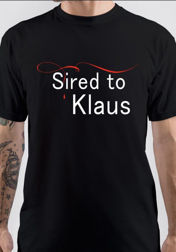 Sired To Klaus TShirt Swag Shirts