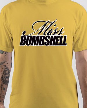 Bombshell T-Shirt
