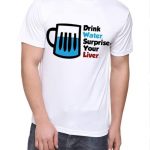 Drink Water Surprise Your Liver T-Shirt