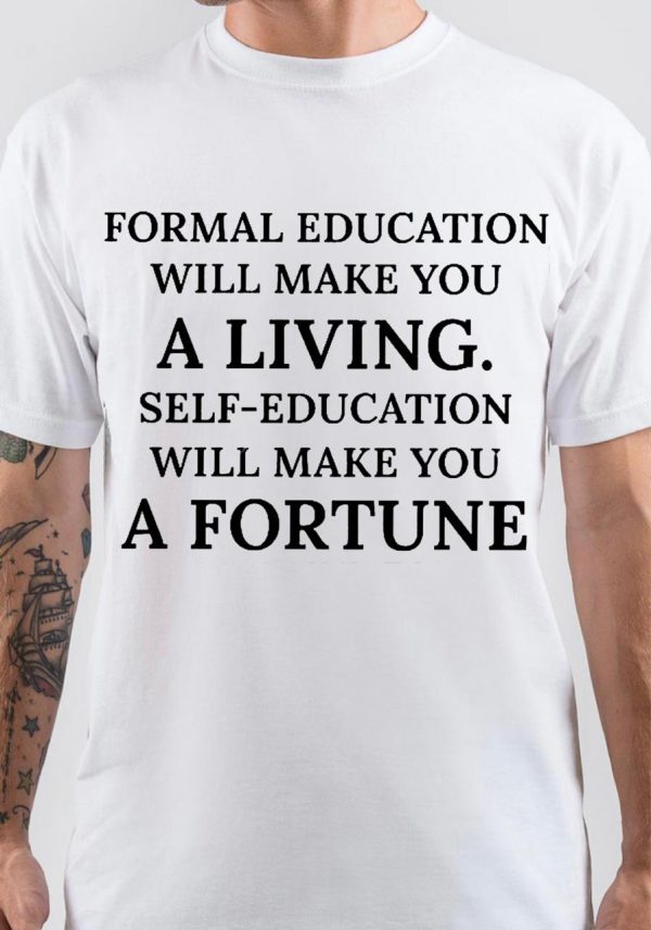 Formal Education T-Shirt