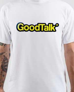 Goodtalk T-Shirt