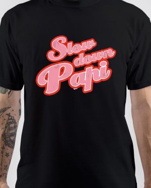 Im Your Papi T-Shirt