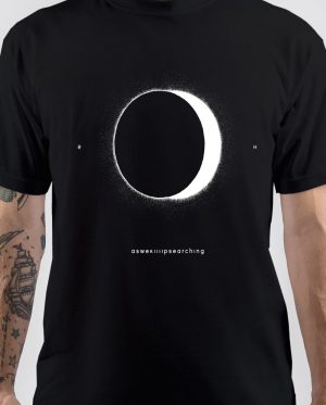 Aswekeepsearching T-Shirt