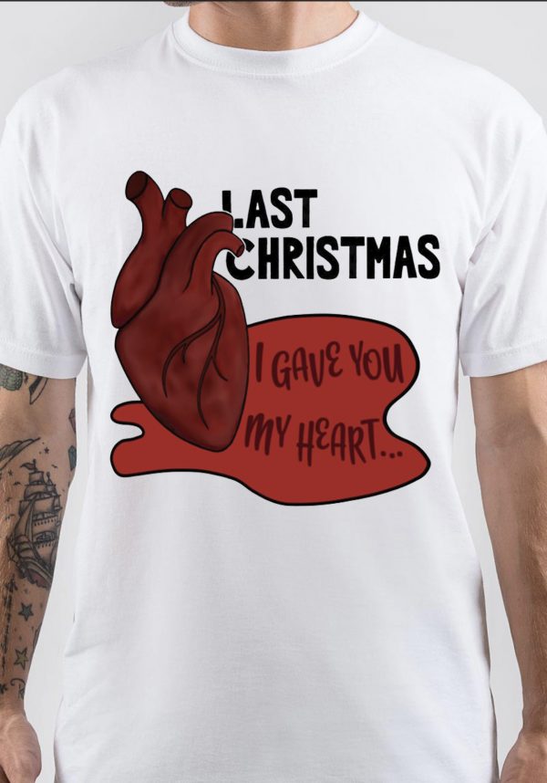 Last Christmas T-Shirt