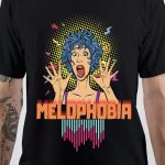 Melophobia T-Shirt