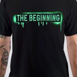 The Beginning T-Shirt