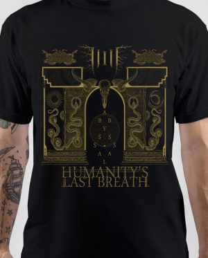 Humanity's Last Breath T-Shirt