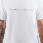 I Now Play T-Shirt