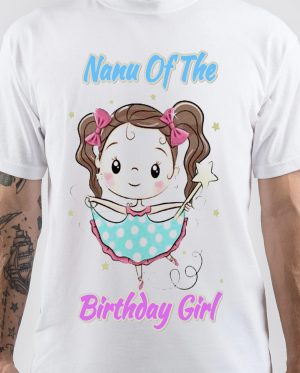 Nanu Of The Birthday Girl T-Shirt