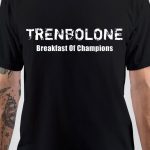 Trenbolone T-Shirt