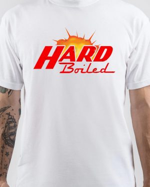 Hard Boiled T-Shirt
