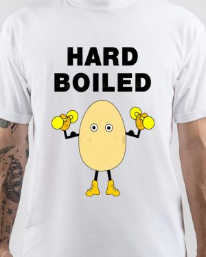 Hard Boiled T-Shirt