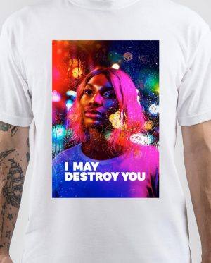 I May Destroy You T-Shirt And Merchandise