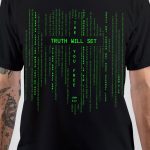 The Truth Will Set T-Shirt