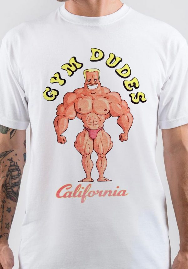 Gym Dudes Of California T-Shirt