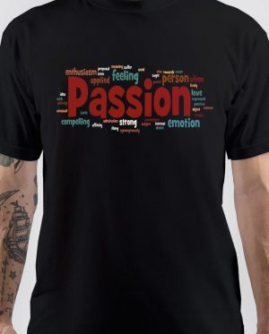 Passions T-Shirt