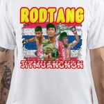 Rodtang Jitmuangnon T-Shirt