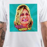 Jennifer Coolidge T-Shirt