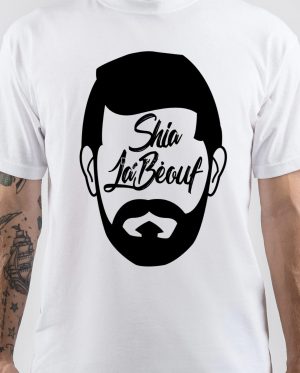Shia LaBeouf T-Shirt