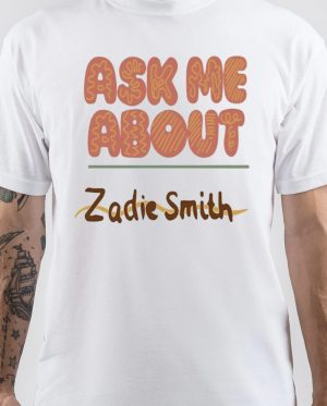 Zadie Smith T-Shirt