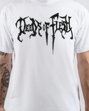 Deeds Of Flesh T-Shirt