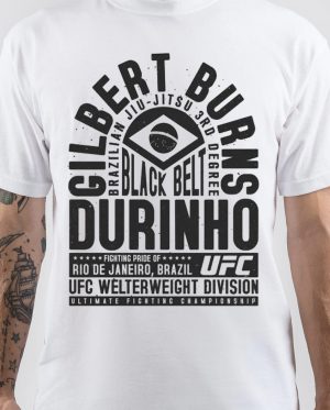 UFC GILBERT DURINHO BURNS T-Shirt