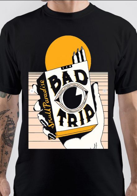 Bad Trip T-Shirt