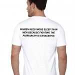 Women Need More Sleep Than T-Shirt