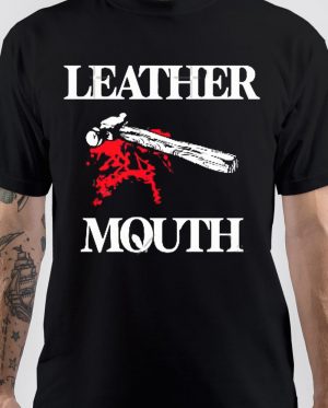 Leathermouth T-Shirt