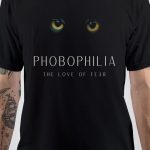 Phobophilic T-Shirt