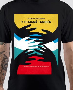 Y Tu Mamá También T-Shirt