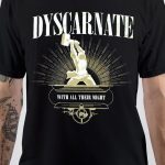 Dyscarnate T-Shirt