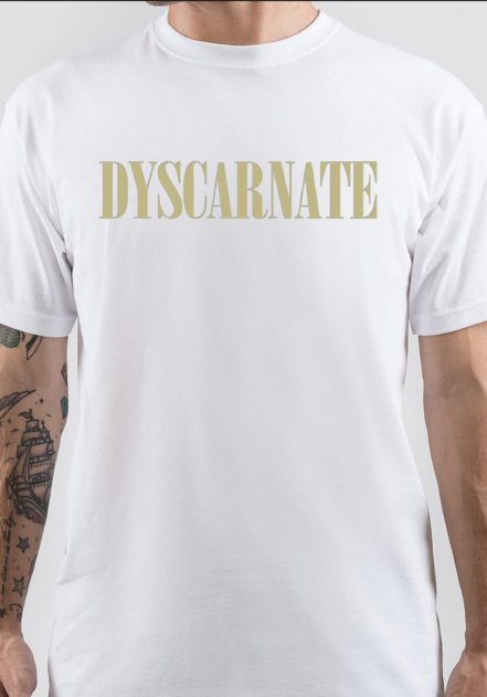 Dyscarnate T-Shirt