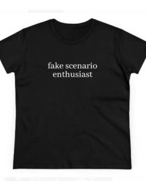 Fake Scenario Enthusiast T-Shirt