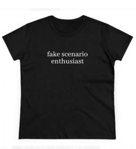 Fake Scenario Enthusiast T-Shirt
