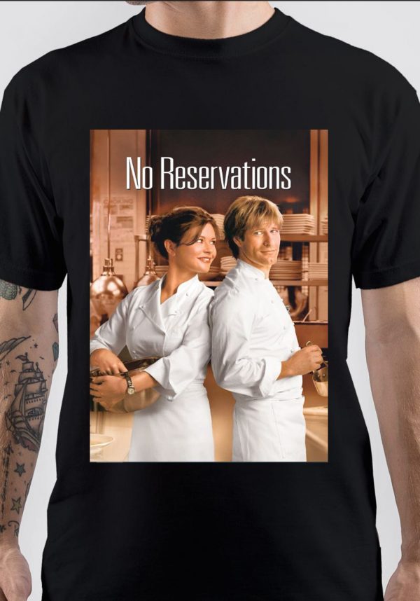 No Reservations T-Shirt