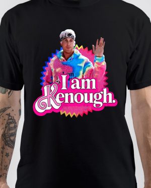 I Am Kenough T-Shirt