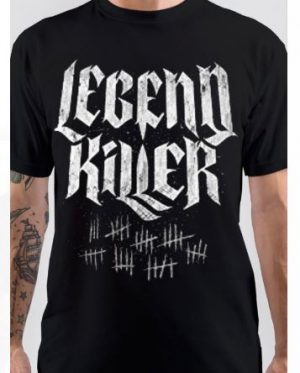 The Legend Killer T-Shirt
