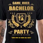 Bachelor Party T-Shirt
