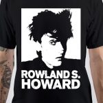 Rowland S. Howard T-Shirt