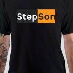Step Son T-Shirt