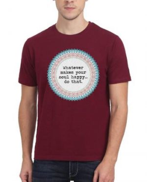Whatever Makes Your Soul Happy Do That T-Shirt