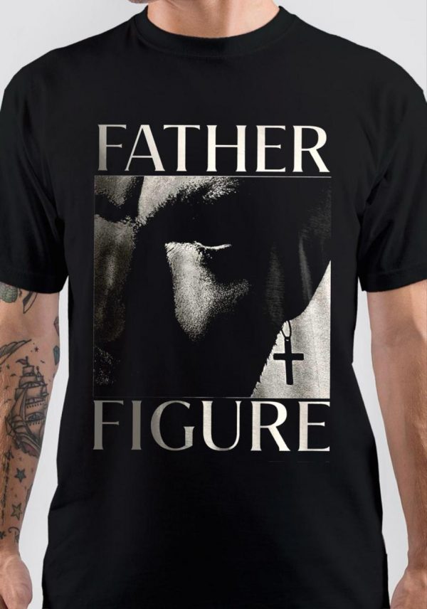 Father Figure T-Shirt
