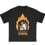 House Is Burning Oversized T-Shirt