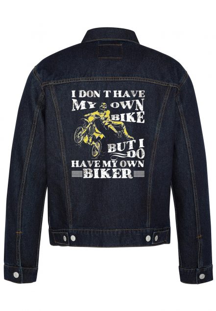 I Don't Have My Own Bike Biker Denim Jacket
