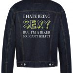I Hate Being Sexy Biker Denim Jacket