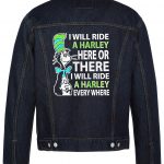 I Will Ride A Harley Here Or There Biker Denim Jacket