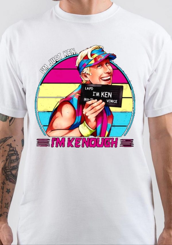 I’m Just Ken T-Shirt
