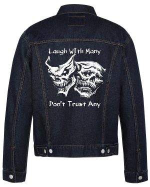 Laugh With Many Don't Trust Any Biker Denim Jacket