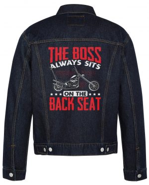The Boss Always Sits On The Back Seat Biker Denim Jacket
